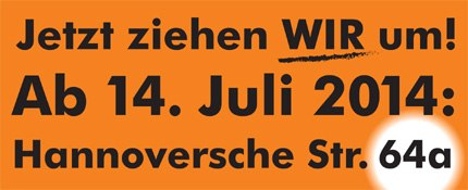 Ab 14.07.2014: Hannoversche Straße 64 a